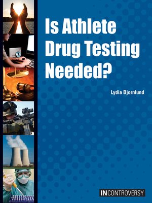 cover image of Is Athlete Drug Testing Needed?